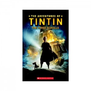 Scholastic ELT Readers Level 1: The Adventures of Tintin: The Three Scrolls