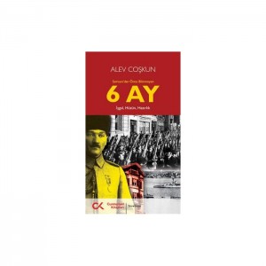 Samsun'dan Önce Bilinmeyen 6 Ay