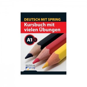 Deutsch mit Spring Kursbuch A1.1