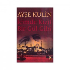 İçimde Kızıl Bir Gül Gibi