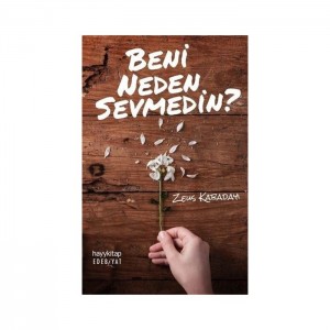Beni Neden Sevmedin?
