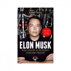 Elon Musk-Tesla SpaceX ve Muhteşem Geleceğin Peşinde