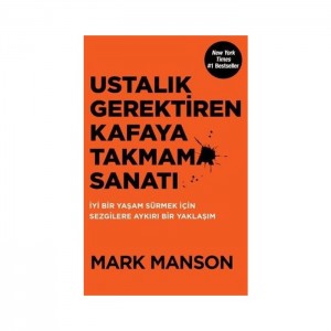 Ustalık Gerektiren Kafaya Takmama Sanatı