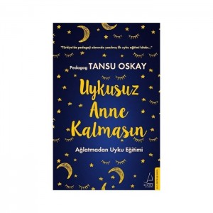 Uykusuz Anne Kalmasın