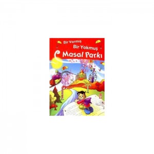 Bir Varmış Bir Yokmuş Masal Parkı