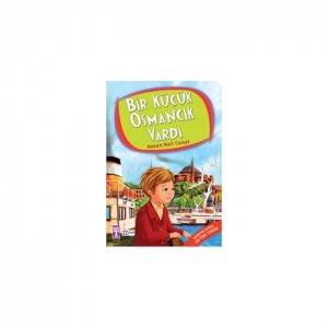 Bir Küçük Osmancık Vardı