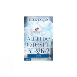 Allah De Ötesini Bırak 2 - Niyet