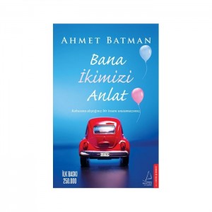 Bana İkimizi Anlat