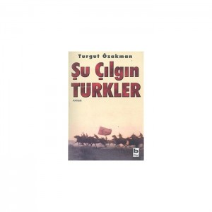 Şu Çılgın Türkler
