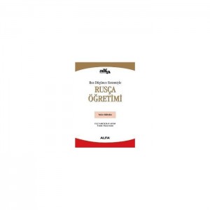 Alfa Rus Düşünce Sistemiyle Rusça Öğretimi