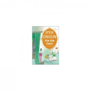 Bir Genç Kızın Gizli Defteri 4 - Adım Adım Hayata