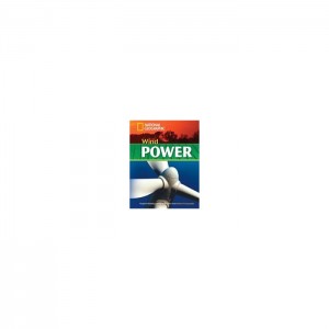 Wind Power - National Geographic Reader ( 1300 headwords )