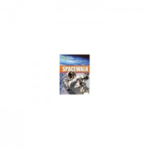 Spacewalk + DVD - National Geographic Reader ( 2600 headwords )