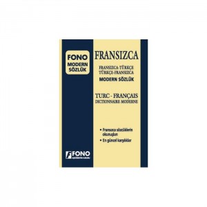 FRANSIZCA/TÜRKÇE- TÜRKÇE/FRANSIZCA MODERN SÖZLÜK