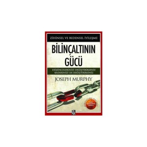 Bilinçaltının Gücü
