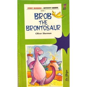 La Spiga Readers - Brob the Brontosaur