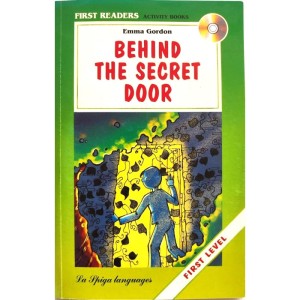 	La Spiga Readers - First Readers Behind The Secret Door