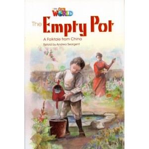 Our World Readers Level 4: The Empty Pot