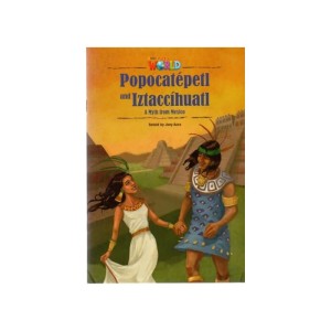 Our World Readers Level 5: Popocatépetl and Iztaccíhuatl