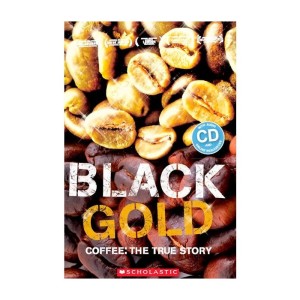 Scholastic ELT Readers Level 3: Black Gold + CD