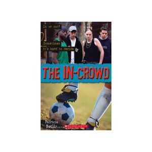 Scholastic ELT Readers Level 2: THE IN-CROWD