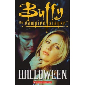 Scholastic ELT Readers Level 1: BUFFY THE VAMPIRE SLAYER: HALLOWEEN