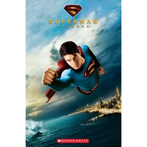 Scholastic ELT Readers Level 3: Superman Returns + CD